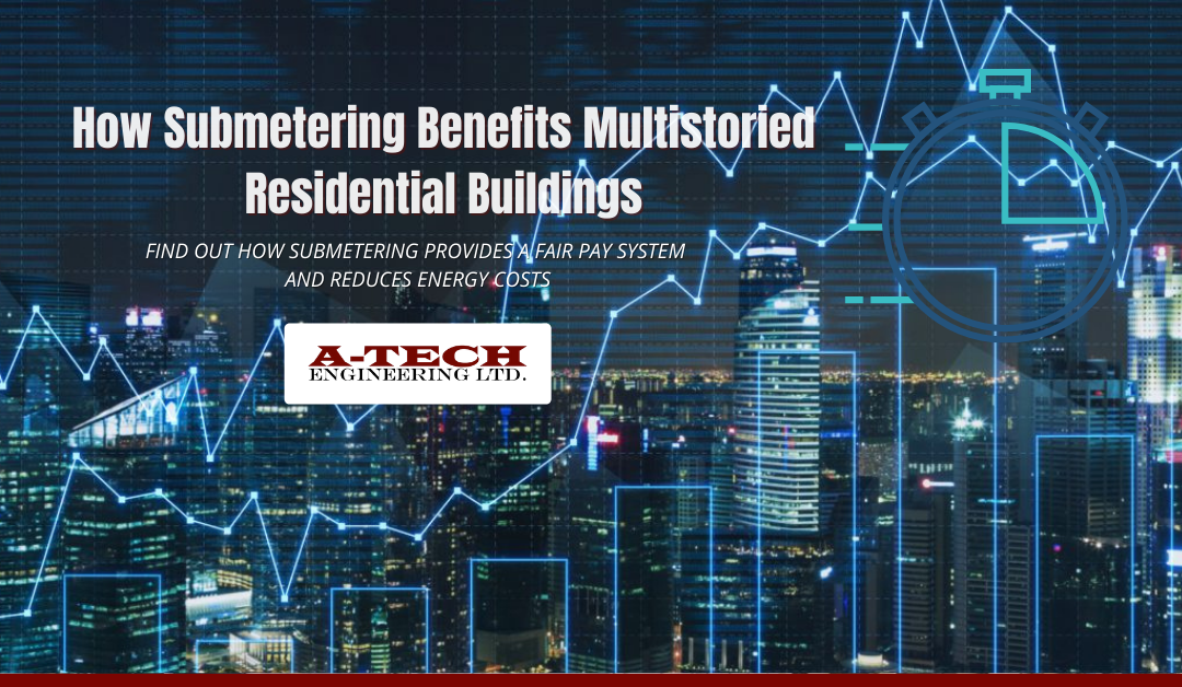 How Submetering Benefits Multistoried Residential Buildings